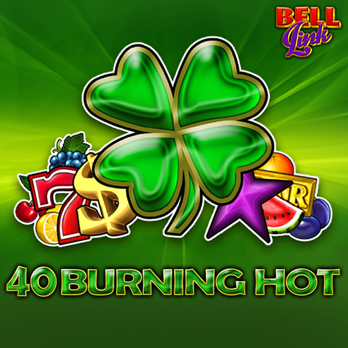 40 Burning Hot